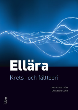 Ellära krets och fältteori